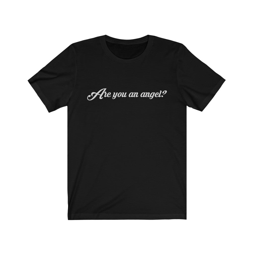 Are you an angel? Tee