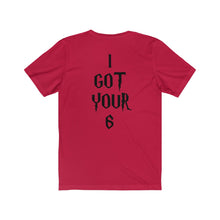 Load image into Gallery viewer, I Got Your 6 Magic Tee
