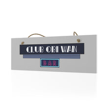 Load image into Gallery viewer, Club Obi-Wan Ceramic Wall Sign
