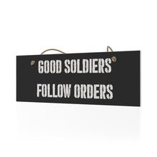 Load image into Gallery viewer, Good Soldiers Ceramic Wall Sign
