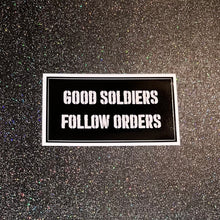 Load image into Gallery viewer, Good Soldiers Sticker
